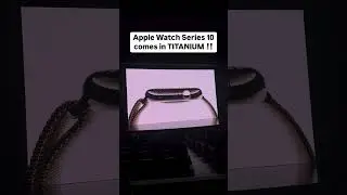 Titanium on Apple Watch Series 10 ‼️⌚️ #appleevent