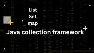Introduction to collections in Java|Java Collection Framework Explained | List, Set, Map Made Easy!
