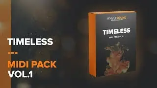 TIMELESS | Midi Pack Vol.1 | by Whvle Sound
