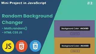 Random Background Color Changer with Javascript - Day 2