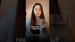 СТАКАН НАПОЛОВИНУ ПУСТ ИЛИ ПОЛОН? 