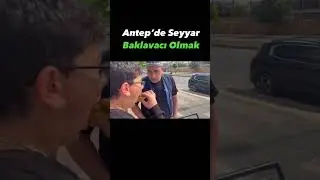 SEYYAR BAKLAVACI OLMAK !