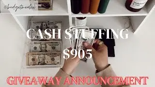 Cash Stuffing | $905 | Dave Ramsey Inspired | Zero Based Budget | GIVEAWAY ANNOUNCED!