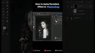 How to make Porcelain effect in Photoshop 🔵