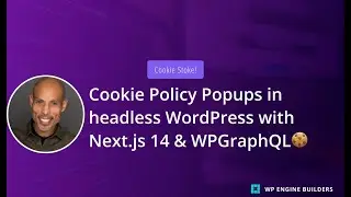 Cookie Policy Popups in headless WordPress with Next.js 14 and WPGraphQL