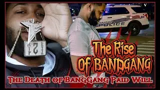 MOBB TIES: BandGang Paid Will
