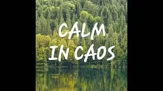 CAlM IN CAOS