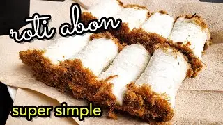 Roti Abon super simple | Cipa bisa buat sendiri | [Belajar Masak]