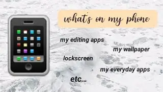 [ What's on my Android Phone? ] 📲