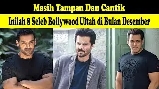 Bertambah Usia !! Inilah 8 Seleb Bollywood Ultah di Bulan Desember
