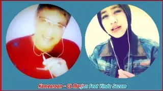 KEMESRAAN - CL Marjan Feat Vinda Sazam