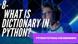 Python Tutorial for Beginners 8 - Dictionary and its inbuilt functions in python