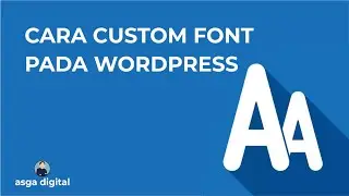 Tutorial Website - Cara Custom Font Pada Website