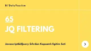 Javascript Dersleri || JQuery Dersleri -65- JQuery Filtering (Filtreleme)