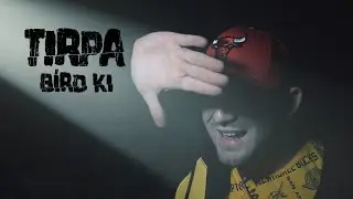 TIRPA - BÍRD KI (OFFICIAL MUSIC VIDEO)