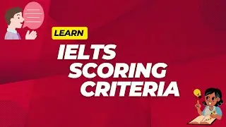 IELTS Scoring Methodology | IELTS Evaluation