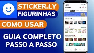 COMO USAR o APLICATIVO STICKER.LY para CRIAR FIGURINHAS WHATSAPP (Animadas e Imagem)