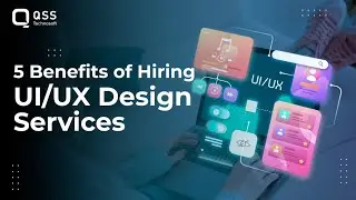 5 Benefits of Hiring UI/UX Design Services