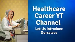 Healthcare Career Introduction | Healthcare Vlog