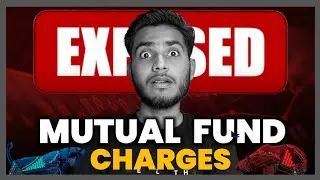 Mutual Fund Charges EXPOSED: आपके Returns पर कितना असर?