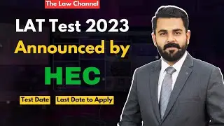 LAT Test 2023 Announced by HEC | LAT Test 2023