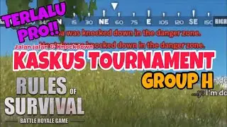 KASKUS TOURNAMENT - Rules of Survival 2018 / Group H