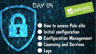 Palo Alto firewall Training | Palo Alto Initial Configuration | Senior Network Engineer | 2023