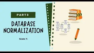 Mastering Database Normalization | Part 3 | Fundamentals of Database Systems for Beginners