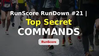 Top Secret Commands | RunScore RunDown #21