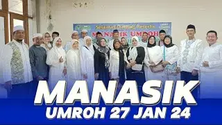 MANASIK UMROH 27 JANUARI 2024