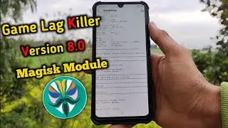 Game Lag Killer V8 Magisk Module 2024 | Game Lag fix | Smoothness Stable FPS | Magisk Module
