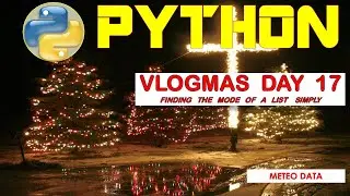 Day17 VLOGMAS Python Finding Mode of a List