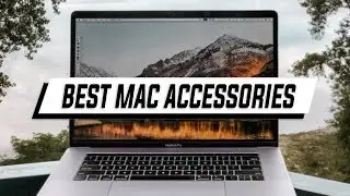 15 Must Have MacBook Pro Accessories for 2018