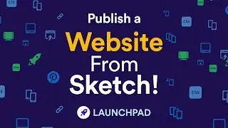 Publish a Website From Sketch with Launchpad