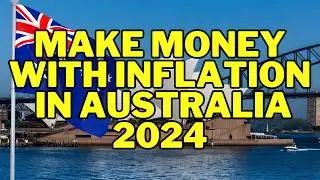 🇦🇺 Make Money with Inflation in Australia 2024 | How to Earn Money with Inflation in Australia