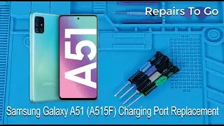 Samsung Galaxy A51 (A515F) Charging Port Replacement