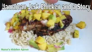 Jamaican Jerk Chicken and a Story