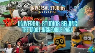 Universal Studios Beijing - Our Final Time in the MOST INCREDIBLE Park!