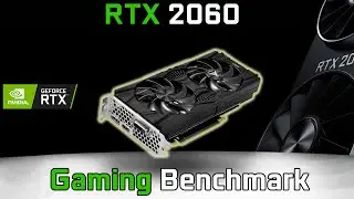 GeForce RTX 2060 Benchmark Test in 5 Games (i7-4790K)