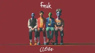 FREAK (Clean Edit) - Beauty School Dropout & jxdn