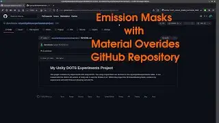 Unity DOTS Tips - Emission Masks with Material Overides GitHub Repository