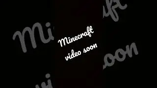 minecraft video soon.... #minecraft #shorts