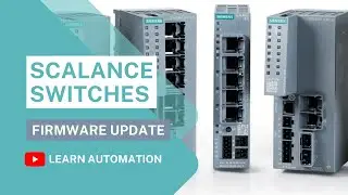 Siemens Scalance Switches Firmware Update // Industrial Networks