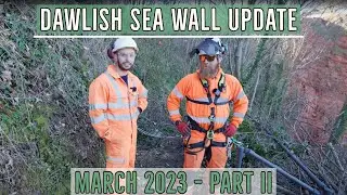 Dawlish Sea Wall Update - March 2023 Part 2