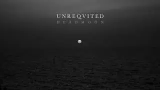 unreqvited | nocturne I: deadmoon