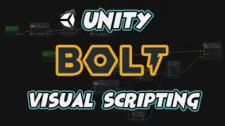 Unity Bolt Visual Scripting Tutorial - Game Development without Coding