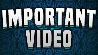 Important Video