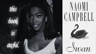 naomi campbell's swan: why people don't like celebrity books.