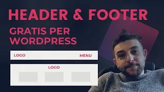 Come Creare Header e Footer con Elementor Versione Gratuita | Elementor Tutorial Ita