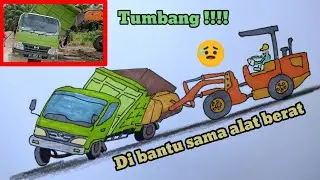 Dum truk truk terguling di gotong sama buldoser | Menggambar